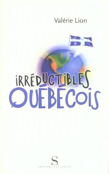 Irréductibles québecois