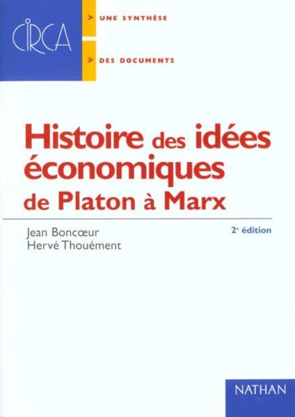 Histoire Des Idees Economiques T.1 ; De Platon A Marx