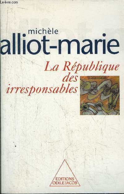 La republique des irresponsables
