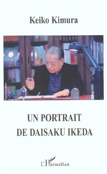 Vente Livre :                                    Un portrait de Daisaku Ikeda
- Keiko Kimura                                     