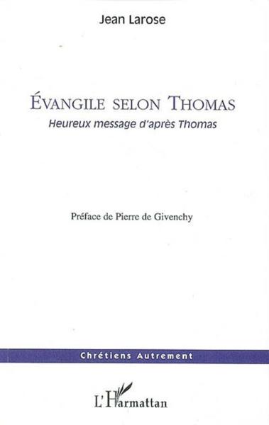 L'évangile selon thomas ; heureux message d'après thomas
