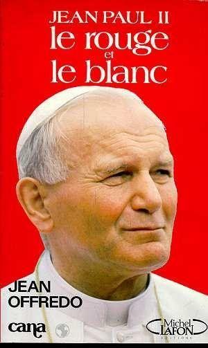 Jean-paul ii. le rouge et le blanc