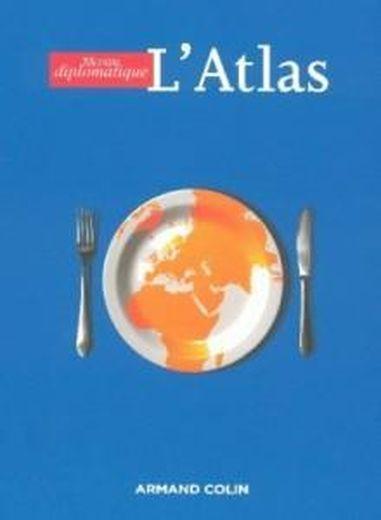 L'atlas ; monde diplomatique