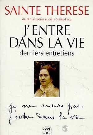 J'entre dans la vie ; derniers entretiens