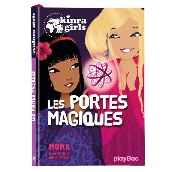 Kinra girls T.18 ; les portes magiques
