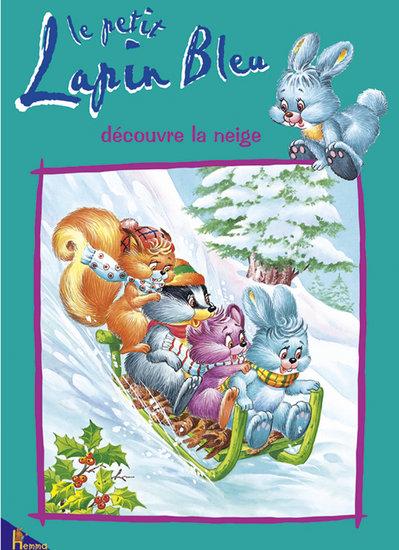 Le petit lapin bleu decouvre la neige