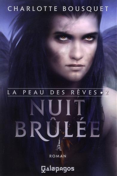 La peau des rêves t.2 ; nuit brûlée