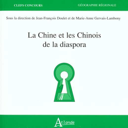 La Chine et les chinois de la diaspora