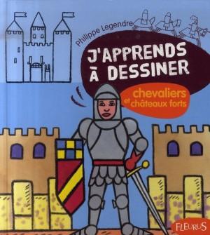 J'apprends à dessiner T.29 ; les chevaliers et châteaux forts