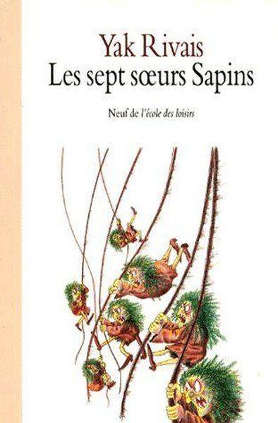 Sept soeurs sapins (les)