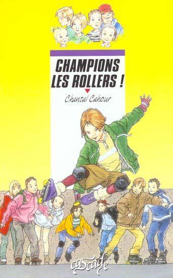 Champions les rollers