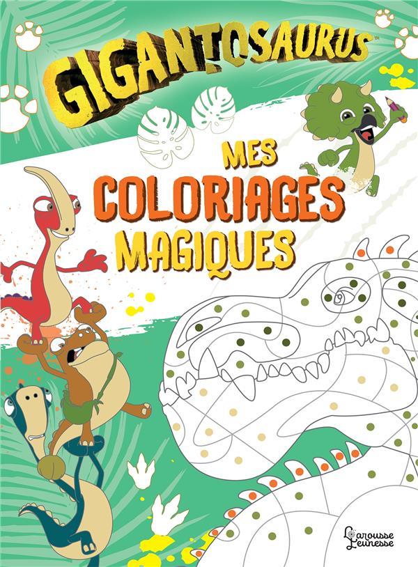 Vente Livre :                                    Gigantosaurus ; mes coloriages magiques
- Collectif                                     
