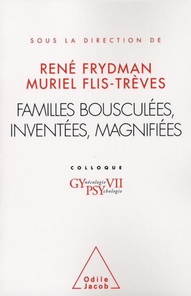 Vente  Familles bousculées, inventées, magnifiées  - René FRYDMAN  - Muriel Flis-Trèves  