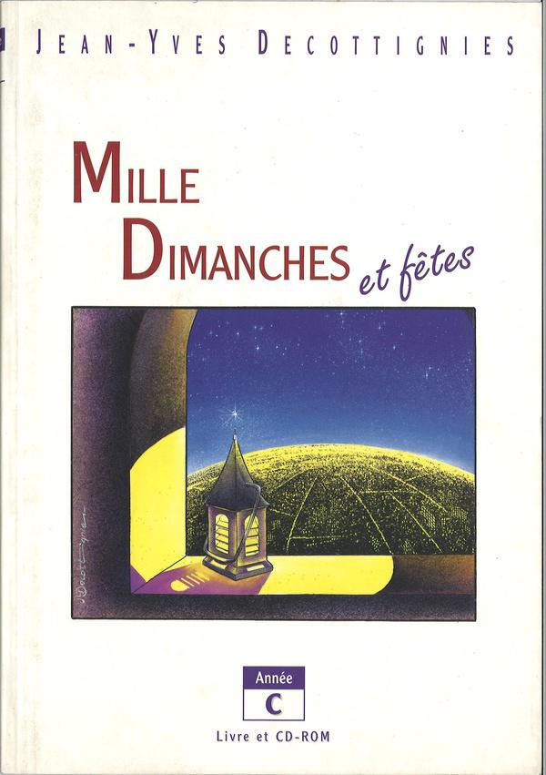 Mille dimanches et fetes - annee c