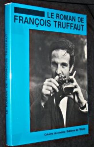 Le roman de Francois Truffaut