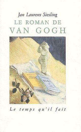 Le roman de Van Gogh