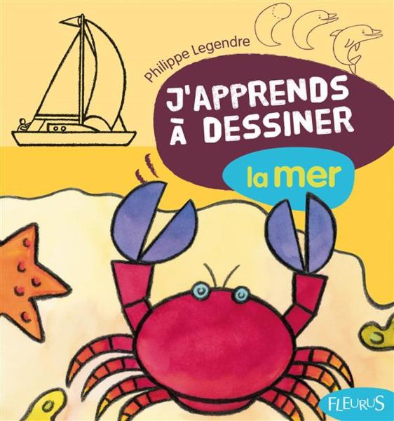 J'apprends à dessiner ; la mer