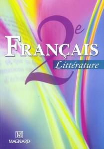 Français ; 2nde ; littérature (édition 2004)
