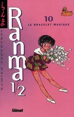 Ranma 1/2 T.10 ; le bracelet magique