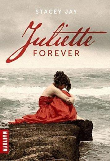 Juliette forever t.1