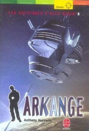 Alex Rider T.6 ; arkange