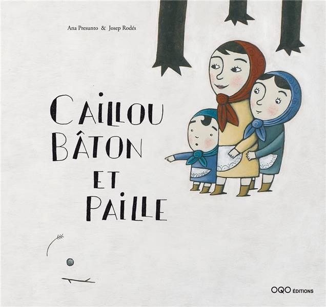 Caillou, bâton et paille