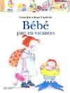 Bebe Part En Vacances
