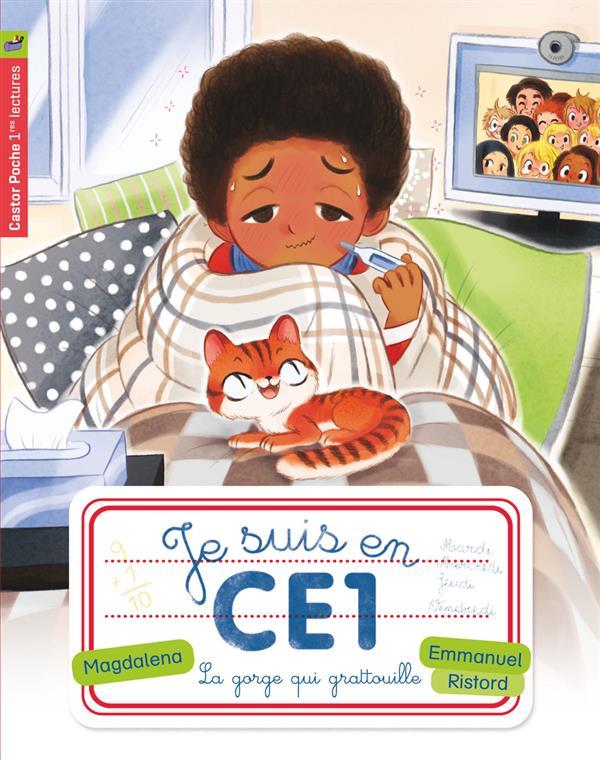 Je suis en CE1 T.11 ; la gorge qui grattouille