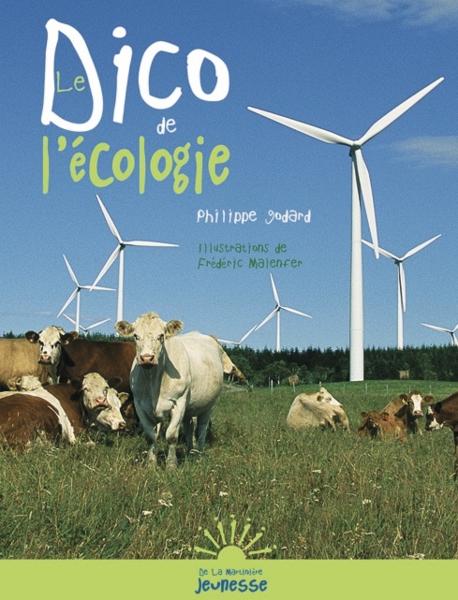 Dico De L'Ecologie (Le)
