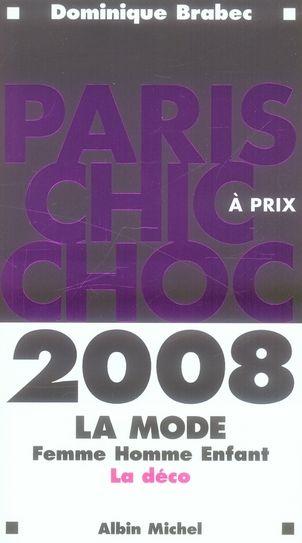 Paris Chic A Prix Choc (edition 2008)