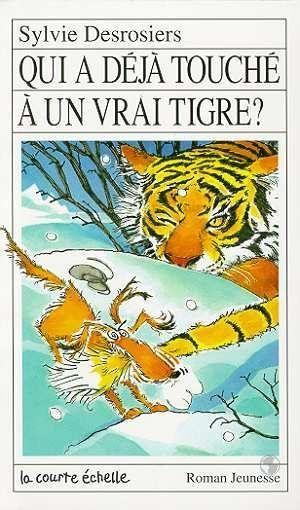 Qui a deja touche a un vrai tigre