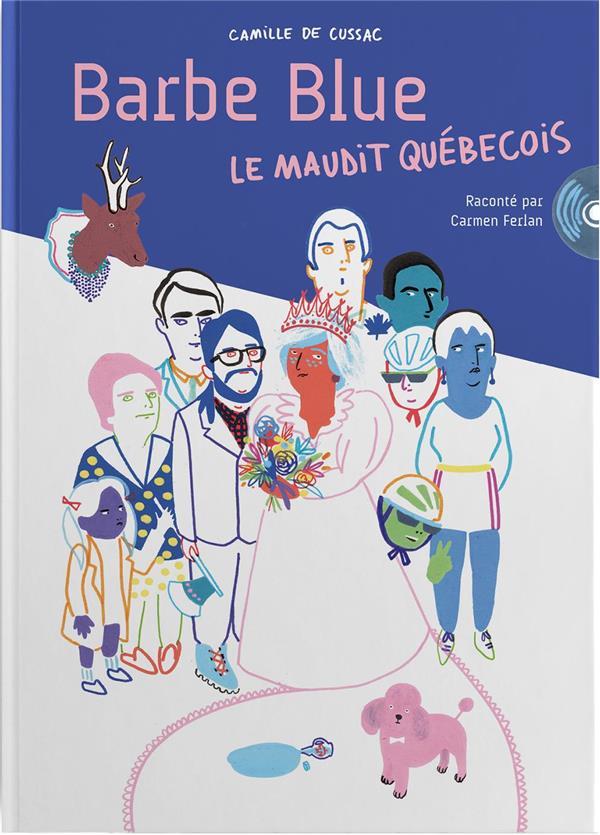 Barbe Blue le maudit québecois