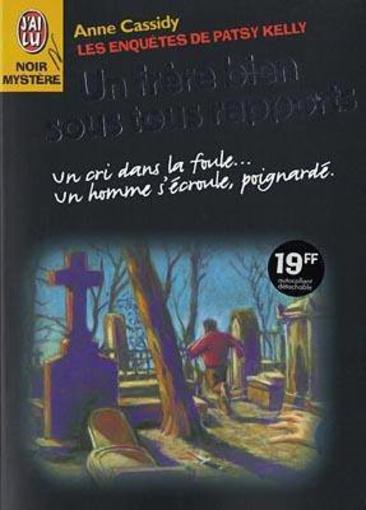 Enquetes de patsy kelly t4 - un frere bien sous tous rapp (les) - un cri dans la foule.. un homme s
