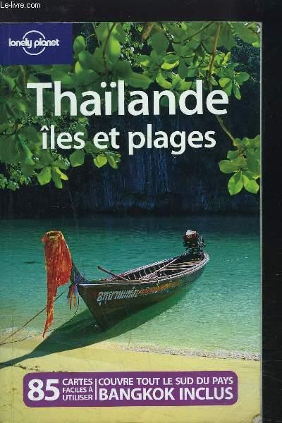 Thaïlande ; îles et plages (2e édition)