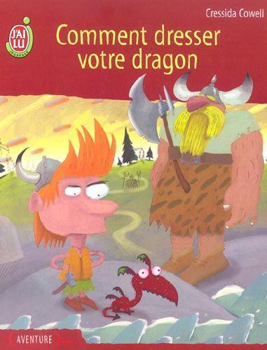 Harold et les dragons T.1 ; comment dresser votre dragon