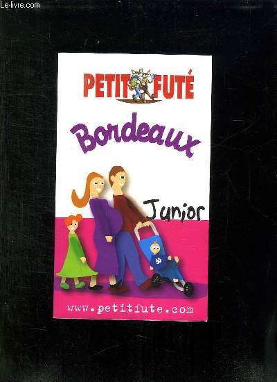 Bordeaux junior, le petit fute