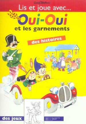 Oui-oui et les garnements