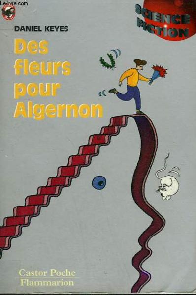 Fleurs pour algernon (des) - - science-fiction, senior des 13ans
