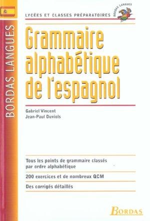 Grammaire alpha espagnol  - Vincent Gabriel  - Vincent Duviols  