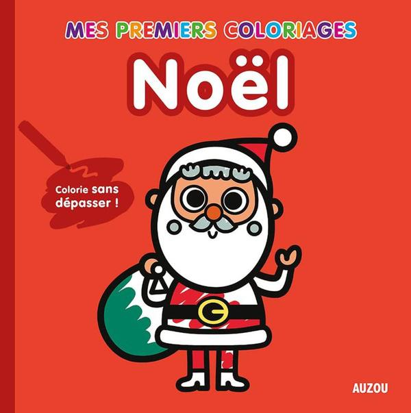 Mes premiers coloriages ; Noël