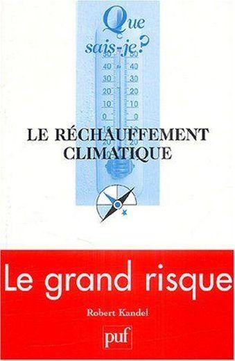 Le rechauffement climatique (2e ed) qsj 3650