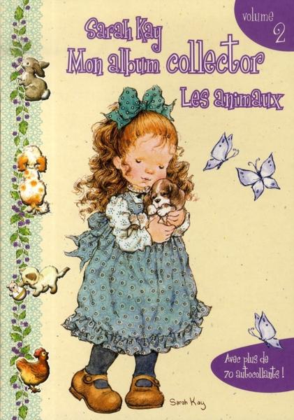 Mon album collector sarah kay n.2 ; les animaux