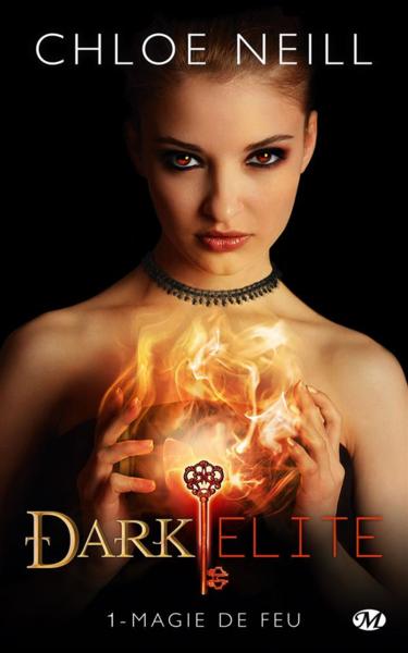 Dark elite T.1 ; magie de feu