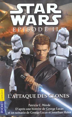 Star Wars - épisode II ; l'attaque des clones