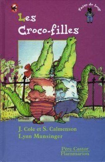 Croco-filles (les) - - des 7 ans