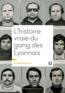 L'histoire vraie du gang des Lyonnais  - Schittly Richard  