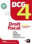 DCG 4 ; droit fiscal ; manuel + applications + corrigés (édition 2020/2021)
