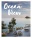 Ocean view ; the perfect holiday homes  - Sebastiaan Bedaux  
