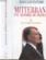 François Mitterrand, une histoire de français t.2 ; les vertiges du sommet