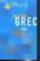 Grec initiation
